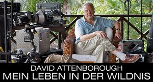 David Attenborough – Mein Leben in der Wildnis