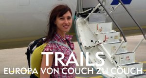 Trails – Europa von Couch zu Couch – Bild: ZDF/© Spiegel TV/Anja Kindler