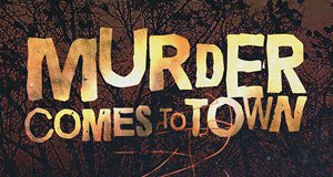 Murder Comes to Town
