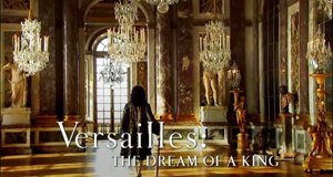 Versailles – Aufstieg und Fall