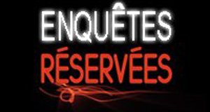Enquêtes réservées – Bild: France 3
