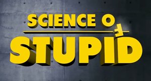 Science of Stupid – Bild: National Geographic Channel