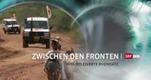 Zwischen den Fronten – Bild: SRF