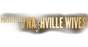 Private Lives of Nashville Wives – Bild: TNT