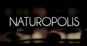 Naturopolis – Bild: arte Naturopolis – Bild: arte