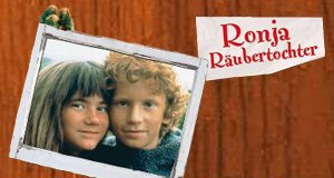 Ronja, die Räubertochter Ronja, die Räubertochter