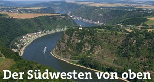Der Südwesten von oben – Bild: SWR/Vidicom