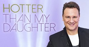 Hotter Than My Daughter – Bild: RTL