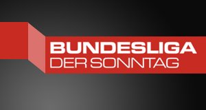 Bundesliga – Der Sonntag