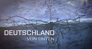 Deutschland von unten – Bild: ZDF Deutschland von unten – Bild: ZDF