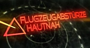 Flugzeugabstürze hautnah – Bild: Arrow International Media LTD. & SNI/SI Networks L.L.C.