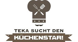 Teka sucht den Küchenstar Teka sucht den Küchenstar
