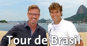 Tour de Brasil – Bild: ARD Tour de Brasil – Bild: ARD