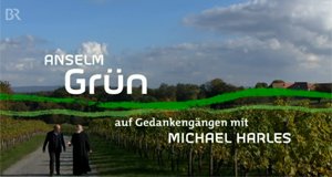 Anselm Grün – Bild: Bayerisches Fernsehen Anselm Grün – Bild: Bayerisches Fernsehen
