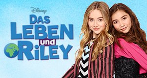 Das Leben und Riley – Bild: Disney Das Leben und Riley – Bild: Disney
