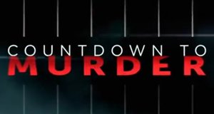 Countdown to Murder – Bild: Channel 5/Screenshot