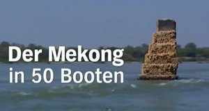 Der Mekong in 50 Booten