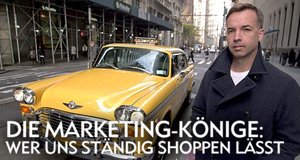 Die Marketing-Könige: Wer uns ständig shoppen lässt – Bild: BBC