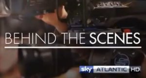 Behind the Scenes – Bild: Sky Atlantic Behind the Scenes – Bild: Sky Atlantic