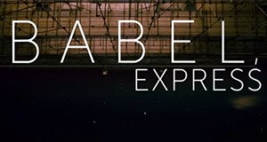 Babel Express – Bild: arte Babel Express – Bild: arte