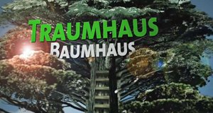 Traumhaus Baumhaus