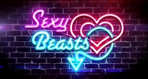 Sexy Beasts – Bild: BBC three Sexy Beasts – Bild: BBC three