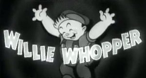 Willie Whopper – Bild: Ub Iwerks Willie Whopper – Bild: Ub Iwerks