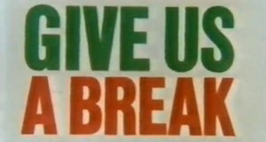 Give Us A Break – Bild: UKTV/Screenshot Give Us A Break – Bild: UKTV/Screenshot
