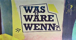 Was wäre wenn? – Bild: RTL