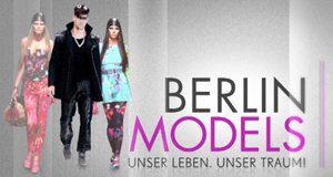 Berlin Models – Bild: RTL