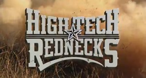 High Tech Rednecks – Bild: MAVTV High Tech Rednecks – Bild: MAVTV