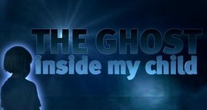 The Ghost Inside My Child – Bild: LMN