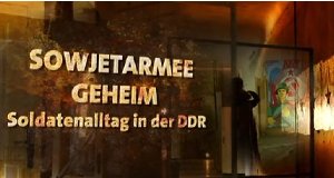 Sowjetarmee geheim – Bild: mdr Sowjetarmee geheim – Bild: mdr