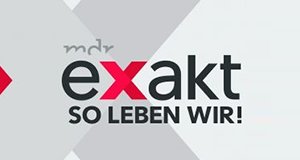 Exakt – So leben wir! – Bild: mdr Exakt – So leben wir! – Bild: mdr