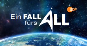 Ein Fall fürs All – Bild: ZDF Ein Fall fürs All – Bild: ZDF
