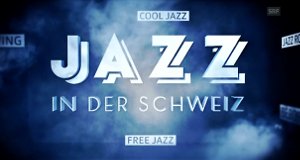 Jazz in der Schweiz