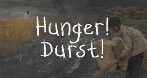 Hunger! Durst! – Bild: arte Hunger! Durst! – Bild: arte