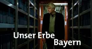 Unser Erbe Bayern – Bild: BR