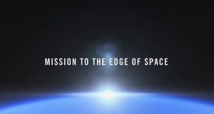Mission to the Edge of Space – Bild: ServusTV Mission to the Edge of Space – Bild: ServusTV