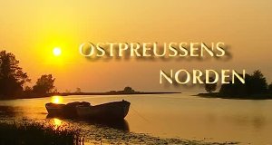 Ostpreußens Norden – Bild: NDR Ostpreußens Norden – Bild: NDR