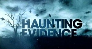 Haunting Evidence – Bild: Departure Films/truTV Haunting Evidence – Bild: Departure Films/truTV