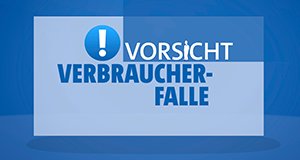 Vorsicht, Verbraucherfalle! – Bild: MDR/SWR