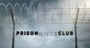 Prison Wives Club – Bild: Lifetime/Screenshot Prison Wives Club – Bild: Lifetime/Screenshot