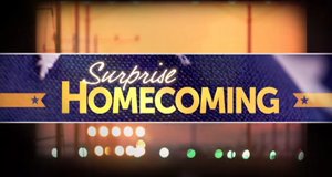 Surprise Homecoming