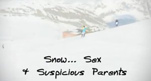 Snow … Sex & Suspicious Parents – Bild: BBC three/Screenshot Snow … Sex & Suspicious Parents – Bild: BBC three/Screenshot