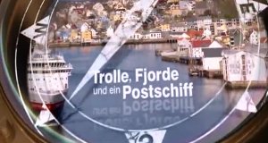 Trolle, Fjorde und ein Postschiff – Bild: ZDF