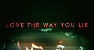 Love The Way You Lie – Bild: Discovery Communications, LLC./Screenshot