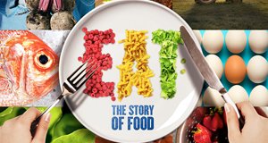 Eat: The Story of Food – Bild: National Geographic Channel