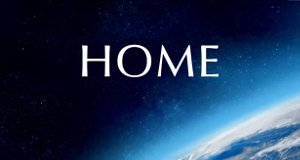 Home – Die Geschichte einer Reise