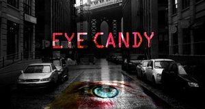 Eye Candy – Bild: MTV Eye Candy – Bild: MTV